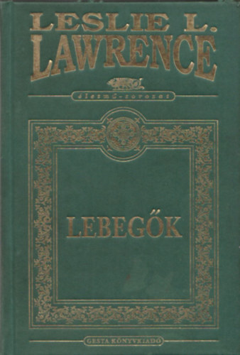 Leslie L. Lawrence - Lebegk (letm-sorozat)
