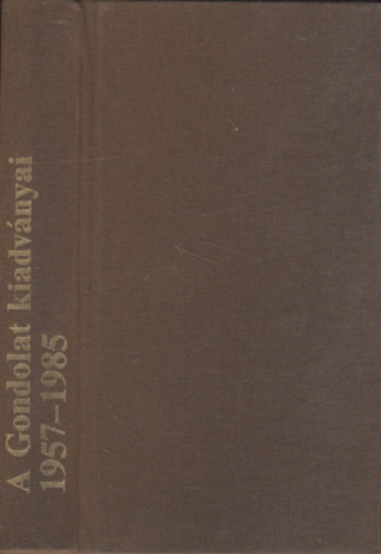 Tamsk-Vincze-Szamosin - A Gondolat kiadvnyai 1957-1985