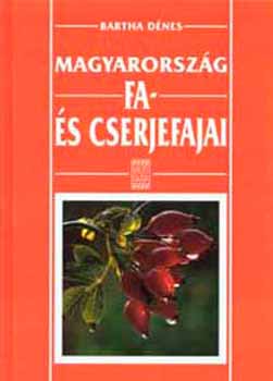 Magyarorszg fa- s cserjefajai