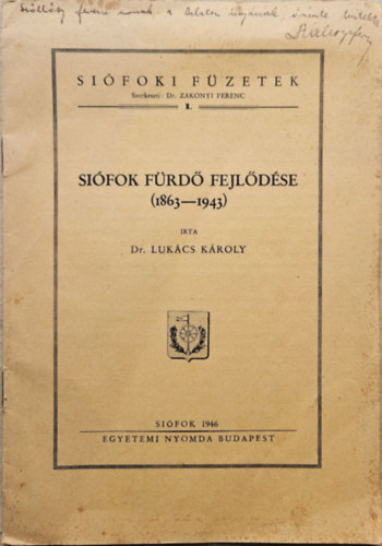 Si�fok f�rd� fejl�d�se (1863-1943)