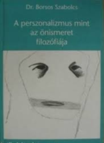 A perszonalizmus mint az nismeret filozfija
