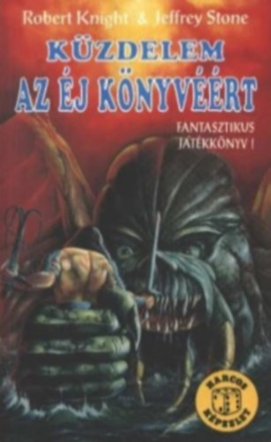 Kzdelem az j Kvrt (Harcos Kpzelet Jtkknyvek)