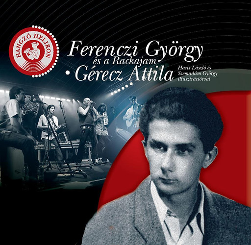 Grecz Attila - Ferenczi Gyrgy s a Rackajam - Grecz Attila - Hangz Helikon
