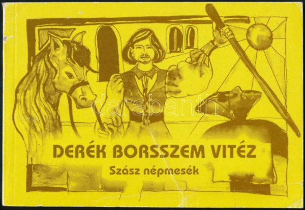 Der�k borsszem vit�z - Sz�sz n�pmes�k
