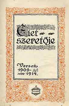 let szeretje (versek 1909-1914)