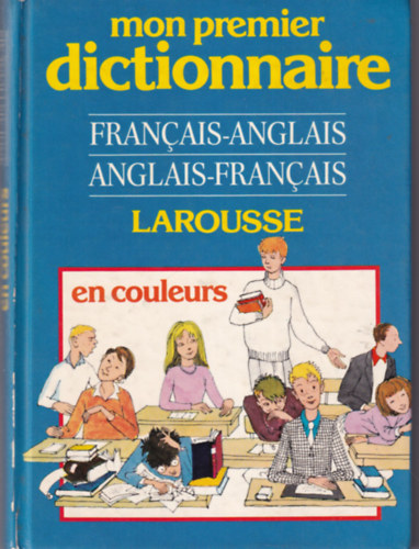Francais-anglais, Anglais- fracais  sz�t�r - Mon premier dictionnaire