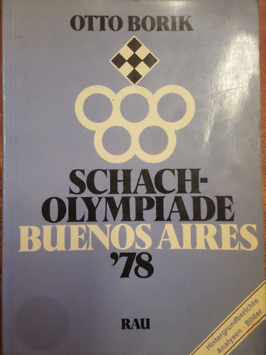 Otto Borik - Schacholympiade Buenos Aires '78