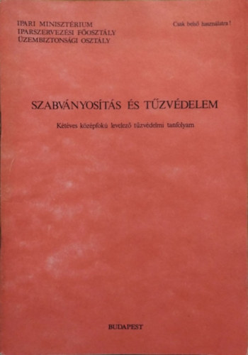 Szabvnyosts s tzvdelem - Ktves kzpfok levelez tzvdelmi tanfolyam