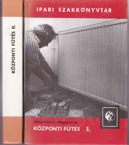 Kzponti fts 1-2. - I.- II (Ipari Szakknyvtr) - Fekete-fehr brkkal illusztrlva. Tanknyvi szm: 31022/1-2.