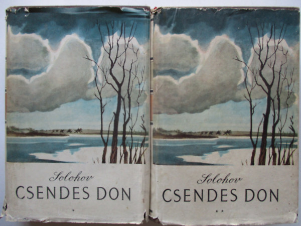 Csendes Don I-II (M�sodik, �tdolgozott kiad�s)