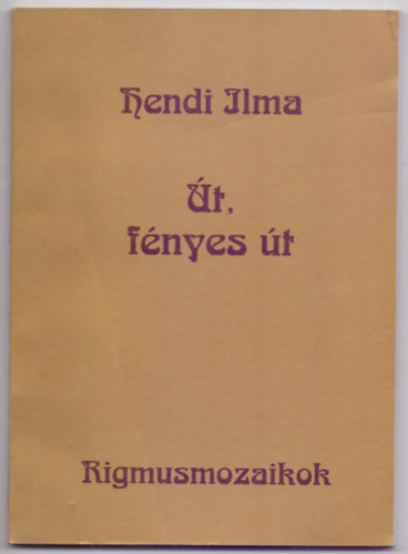 t, fnyes t (Rigmusmozaikok - Blcsessgek, aforizmk - 3. kiads)