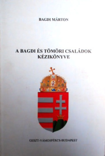 A Bagdi �s T�m�ri csal�dok k�zik�nyve