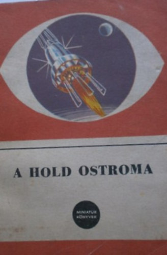 A Hold ostroma (miniatr knyvek)