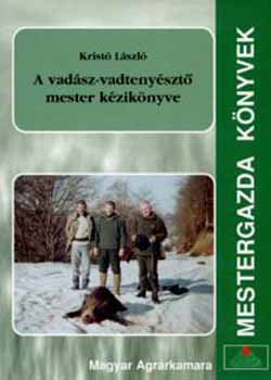 A vadsz-vadtenyszt mester kziknyve