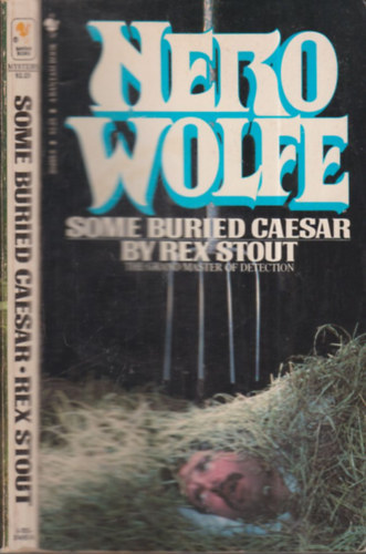 Rex Stout Nero Wolfe - Nero Wolfe: Some Buried Caesar