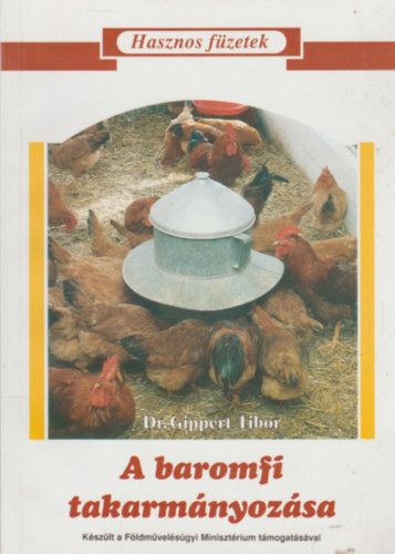 Dr. Gippert Tibor - A baromfi takarm�nyoz�sa
