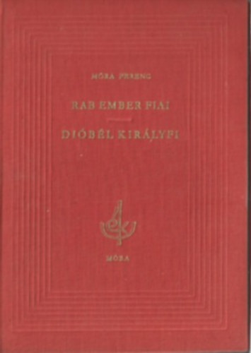 Rab ember fiai-Di�b�l kir�lyfi