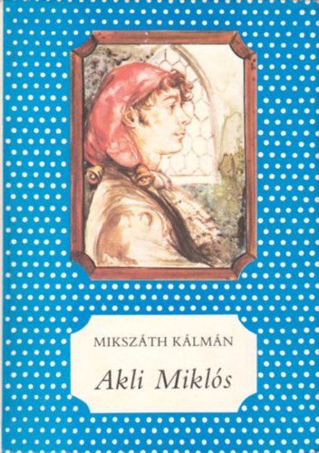 Akli Mikls cs. kir. udvari mulattat trtnete