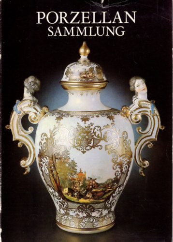 Porzellan sammlung
