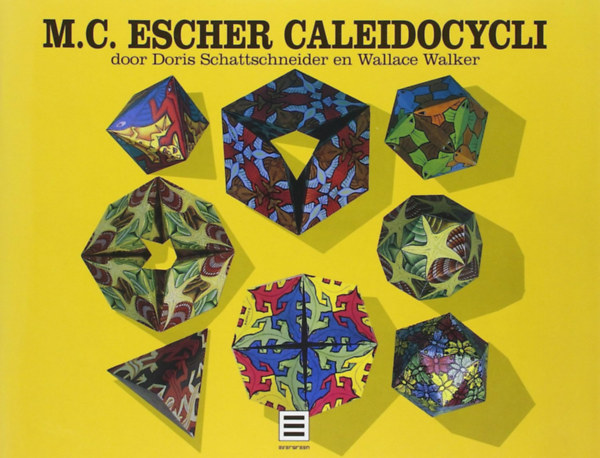 Doris Schattschneider - Wallace Walker - M.C. Escher Caleidocycli - holland - Kaleidociklusok