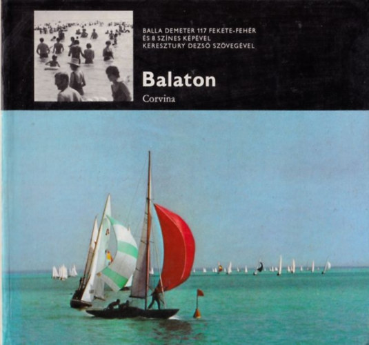 Balaton (Balla Demeter 117 fekete-fehr s 8 sznes kpvel, Keresztury Dezs szvegvel)