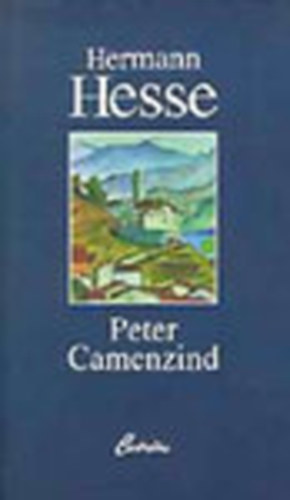 Hermann Hesse - Peter Camenzind