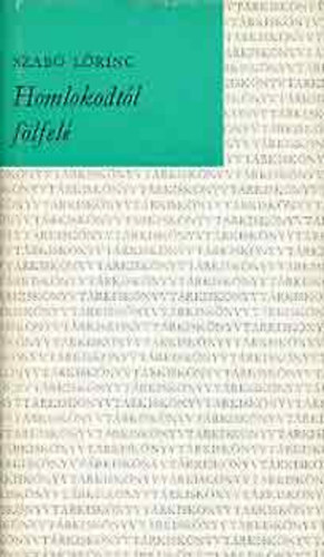 Homlokodt�l f�lfel� -  v�logatott versek