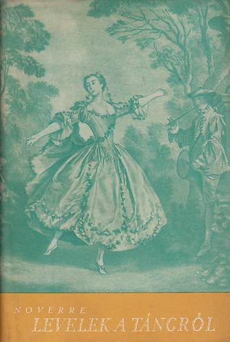 Levelek a tncrl s a balettekrl