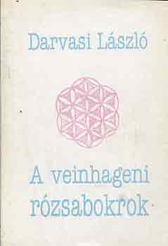 Darvasi Lszl - A veinhageni rzsabokrok