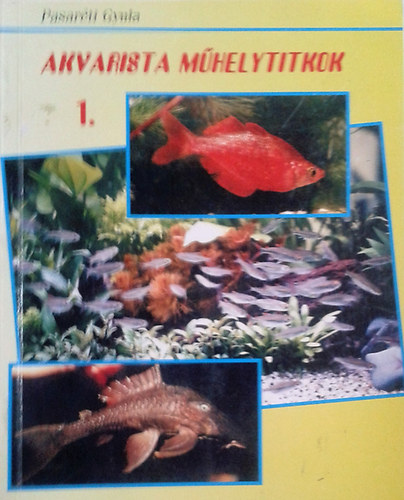 Akvarista m�helytitkok 1.