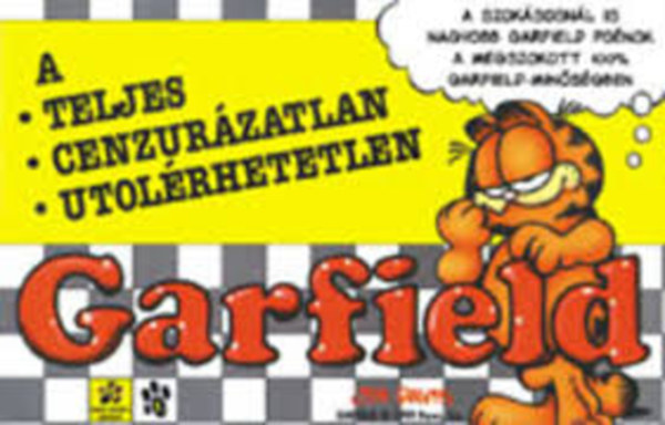 A teljes, cenzurzatlan, utolrhetetlen Garfield