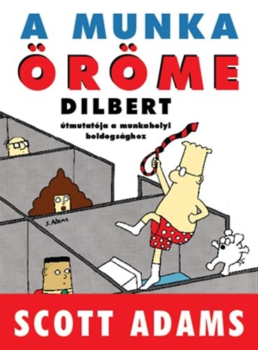 Scott Adams - A munka �r�me