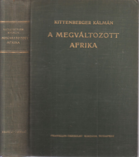 A megvltozott Afrika (I. kiads)