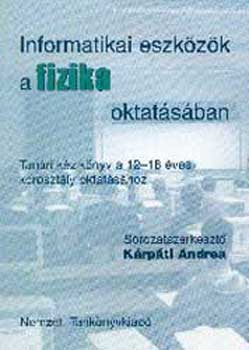 Szerk.: Fz A.; Tasndi P. - Informatikai eszkzk a fizika oktatsban. Tanri kziknyv- 42583/II