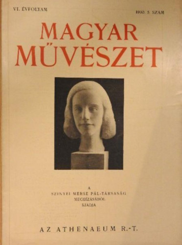 Magyaar Mvszet VII. vfolyam. 1930. 5. szm