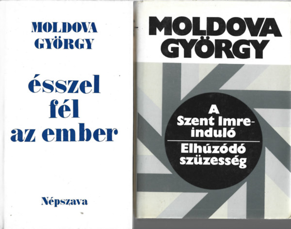 2 db k�nyv, �sszel f�l az ember, A Szent Imre indul� - Elh�z�d� sz�zess�g
