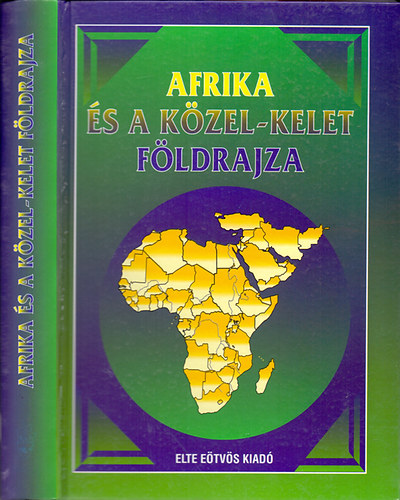 Afrika s a Kzel-Kelet fldrajza