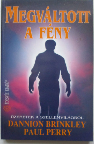 Megv�ltott a f�ny