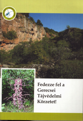Fedezze fel a Gerecsei Tjvdelmi Krzetet!