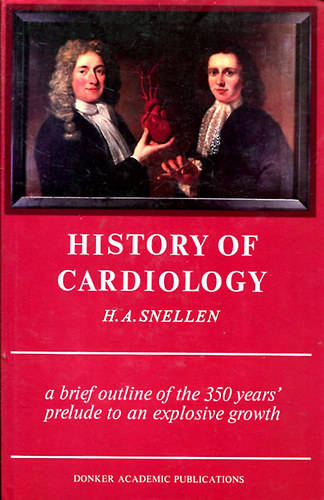 History Of Cardiology (A kardiol�gia t�rt�nete - angol nyelv�)