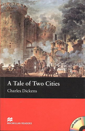 Charles Dickens - A Tale of Two Cities (Macmillan Readers - Beginner level) + CD-mellklet
