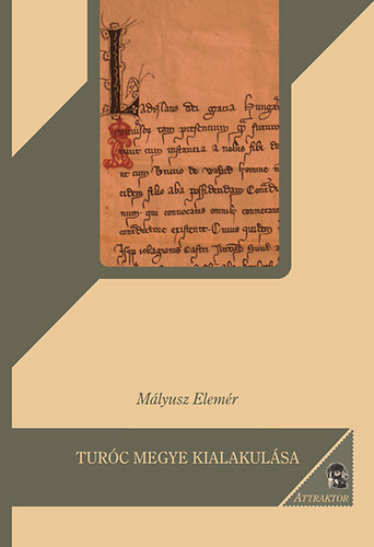 Turc megye kialakulsa