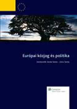 Kende Tams; Szcs Tams - Eurpai kzjog s politika.