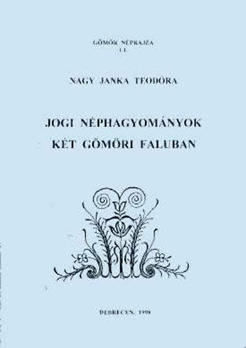Jogi nphagyomnyok kt gmri faluban (Gmr nprajza LI.)