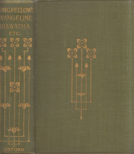 Evangeline - The Song of Hiawatha and other poems