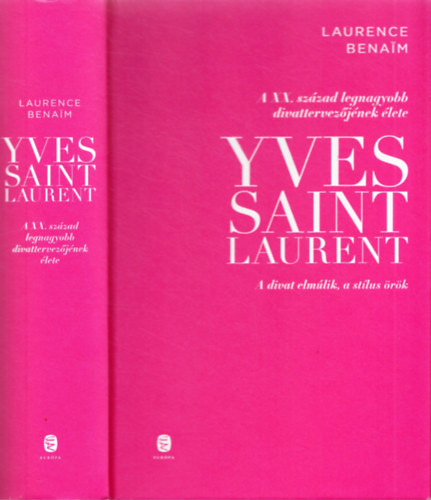 Laurence Benaim - Yves Saint Laurent