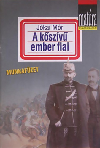 Jkai Mr: A kszv ember fiai - Munkafzet