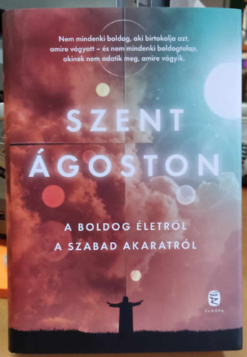 A boldog letrl - A szabad akaratrl