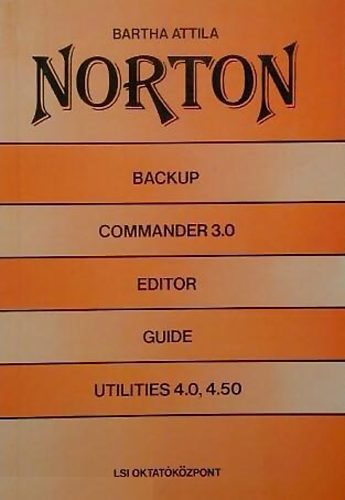 Bartha Attila - Norton - Backup - Commander 3.0 - Editor - Guide - Utilities 4.0, 4.50