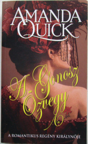 Amanda Quick - A gonosz zvegy